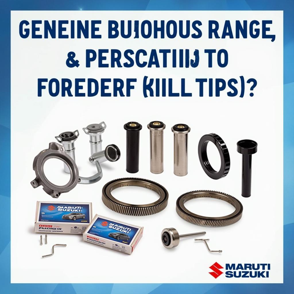 Maruti Suzuki Genuine Parts Assurance